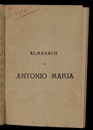 Almanach do Antonio Maria para 1882 [-1883 e 1884]