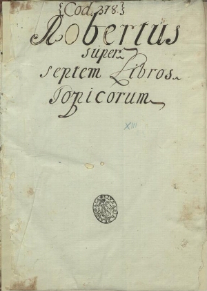 Robertus super librum topicorum Aristotelis