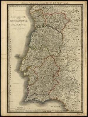Chorographical map of the Kingdom of Portugal, divided into its grand provinces = Mappa Corografica ...