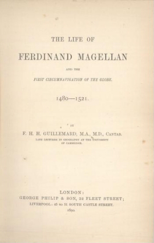 The life of Ferdinand Magellan and the first circumnavigation of the globe