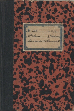 Cahier de français appartenant a l'eleve  nº 103 Mario de Sá Carneiro