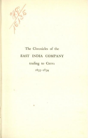 The chronicles of the East India Company trading to China
