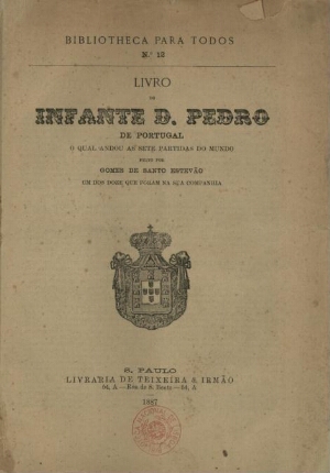 Livro do Infante D.Pedro de Portugal[...]