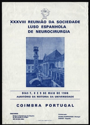 XXXVIII Reunião da Sociedade Luso Espanhola de Neurocirurgia