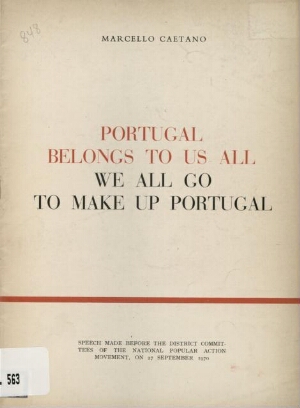Portugal belongs to us all, we all go to make up Portugal