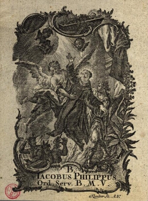 B. Iacobus Philippus, Ord. Serv. B. M. V.