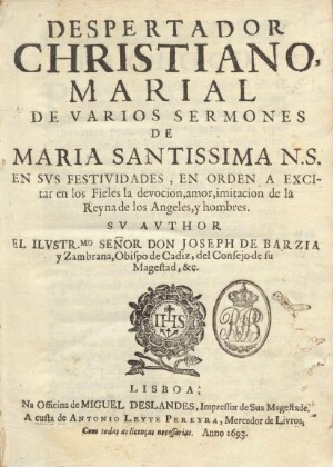 Despertador christiano, Marial de varios Sermones de Maria Santissima N. S. en sus Festividades...