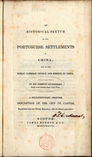 An historical sketch of the Portuguese settlements in China and of the Roman Catholic Church and mis...