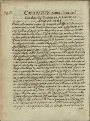 Carta de D. Feliciana a hu[m]a amiga sua, dandolhe nouas da Corte no anno de 1668