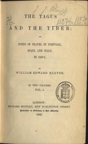 The tagus and the tiber; or, notes of travel in Portugal, Spain, and Italy, in 1850-1