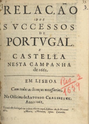 Relacão dos successos de Portugal e Castella nesta Campanha de 1661