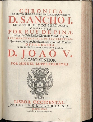 Chronica do muito alto, e muito esclarecido principe D. Sancho I, segundo rey de Portugal