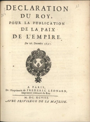 Declaration du Roy, pour la publication de la paix de lªempire. Du 26. Decembre 1697