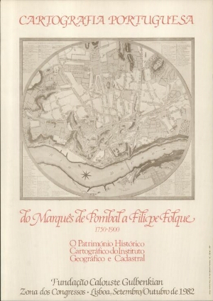 A cartografia portuguesa do Marquês de Pombal a Filipe Folque, 1750-1900