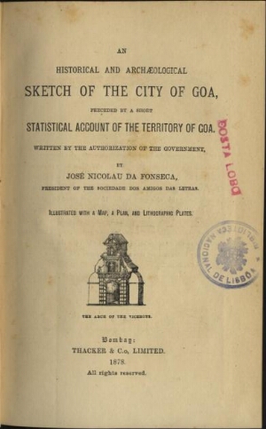 An historical and archaeological sketch of the city of Goa