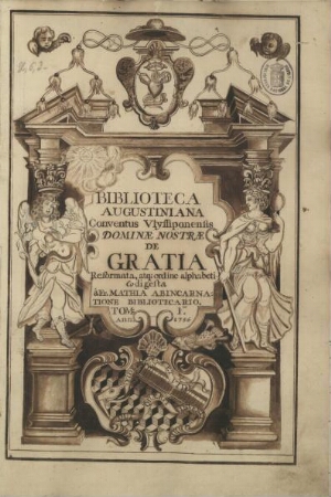 Biblioteca Augustiniana Conventus Vlyssiponensis Dominae Nostrae de Gratia