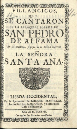 Villancicos, que se cantaron en la Paroquial Iglesia de San Pedro de Alfama en los Maytines, y fiest...