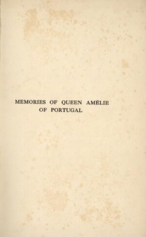 Memories of Queen Amélie of Portugal