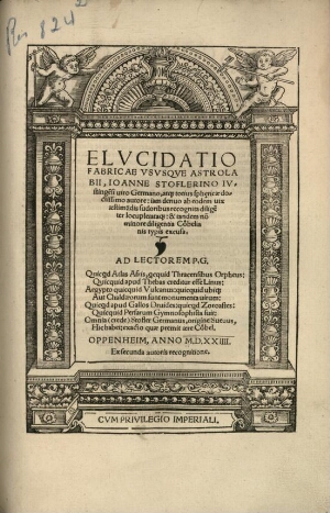 Elucidatio fabricae Vsusque astrolabii, Ioanne Stoflerino Iustinge[n]si uiro Germano, atq[ue] totis ...