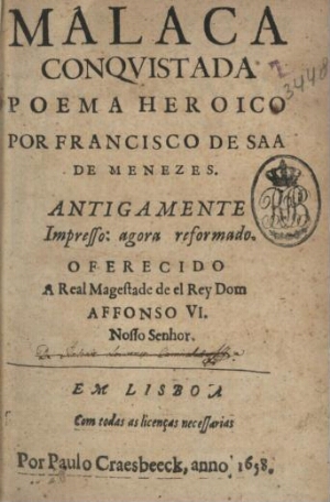 Malaca conquistada poema heroico por Francisco de Saa de Menezes. Antigamente impresso: agora reform...