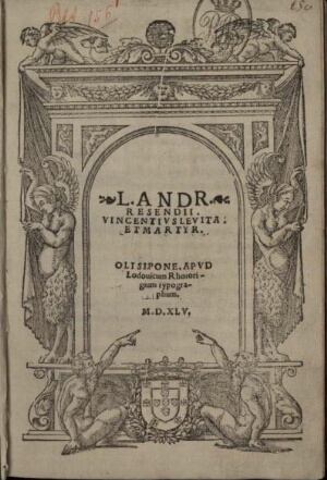 L. Andr. Resendij Vincentius leuita et martyr