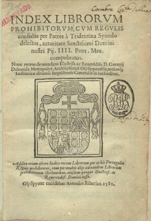 Index librorum prohibitorum, cum regulis confectis per Patres à Tridentina Synodo delectos, autorita...
