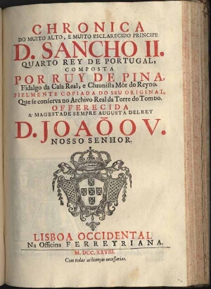 Chronica do muito alto e muito esclarecido principe D. Sancho II, quarto rey de Portugal