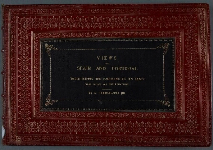 Views in Spain and Portugal taking during the campaigns of his grace the Duke of Wellington