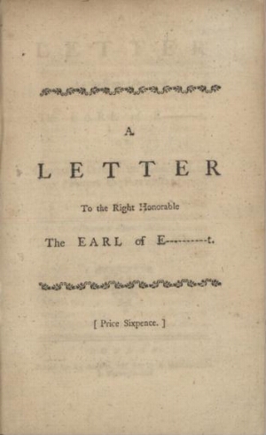A letter to the right Honorable the Earl of E----t, or considerations on sending land forces to Port...