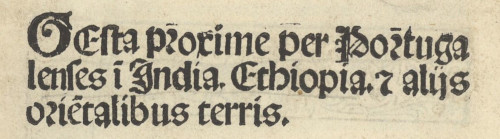 Gesta proxime per Portugalenses i[n] India… Colonia, 1507